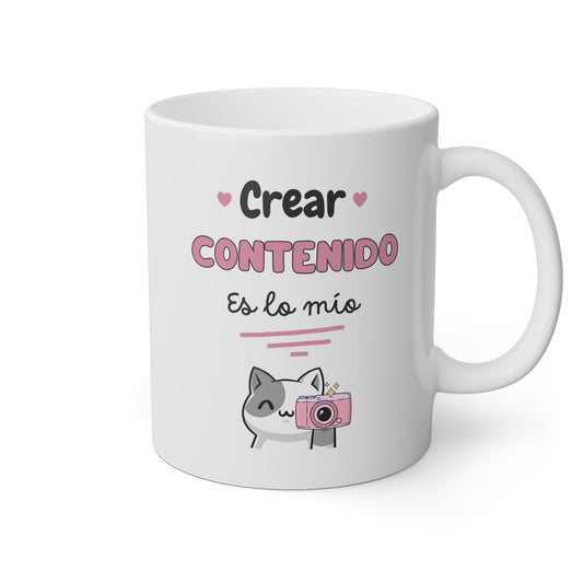 Taza 'Crear Contenido es lo Mío'