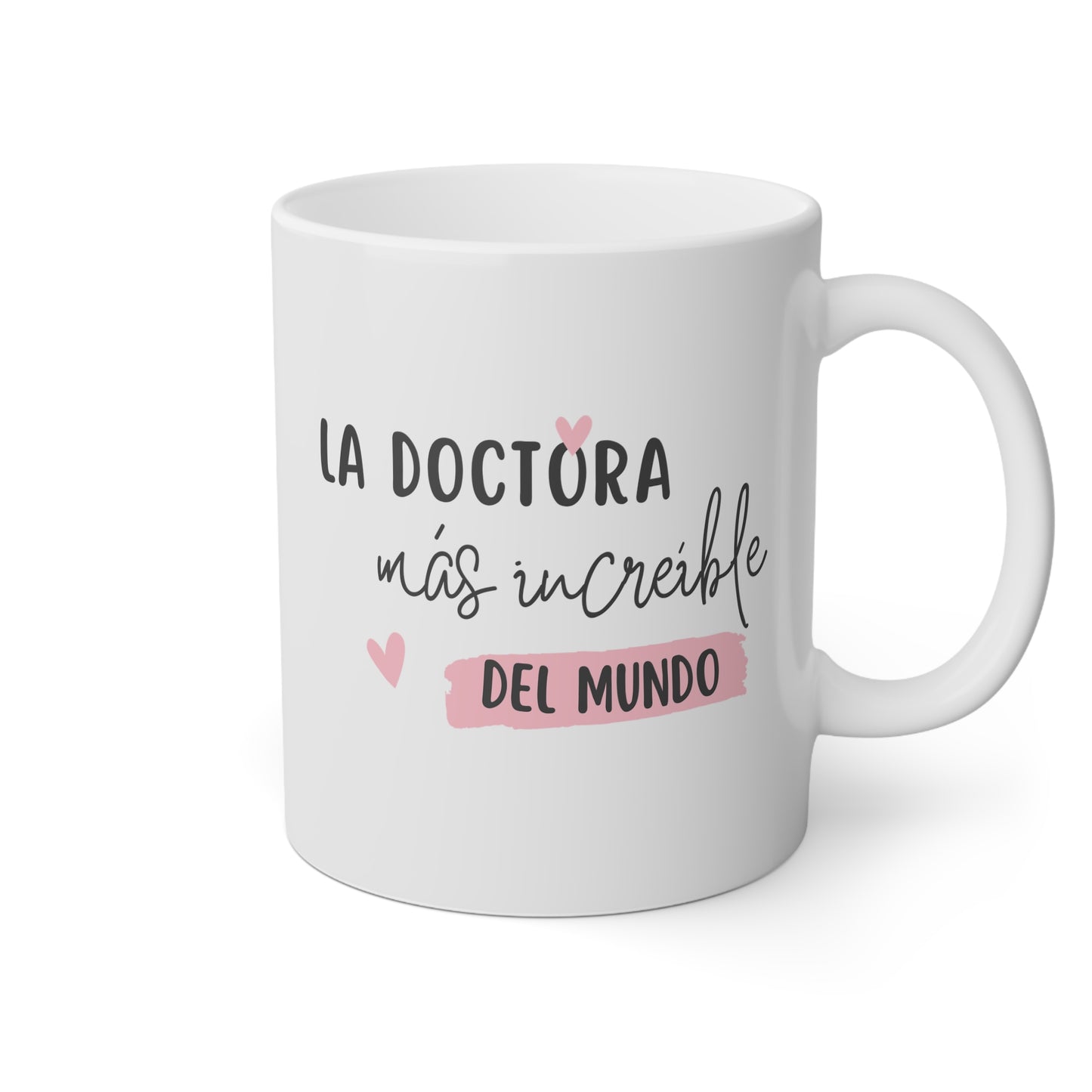 Taza 'La Doctora Más Increíble del Mundo'