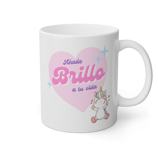 Taza 'Añade Brillo a tu Vida'