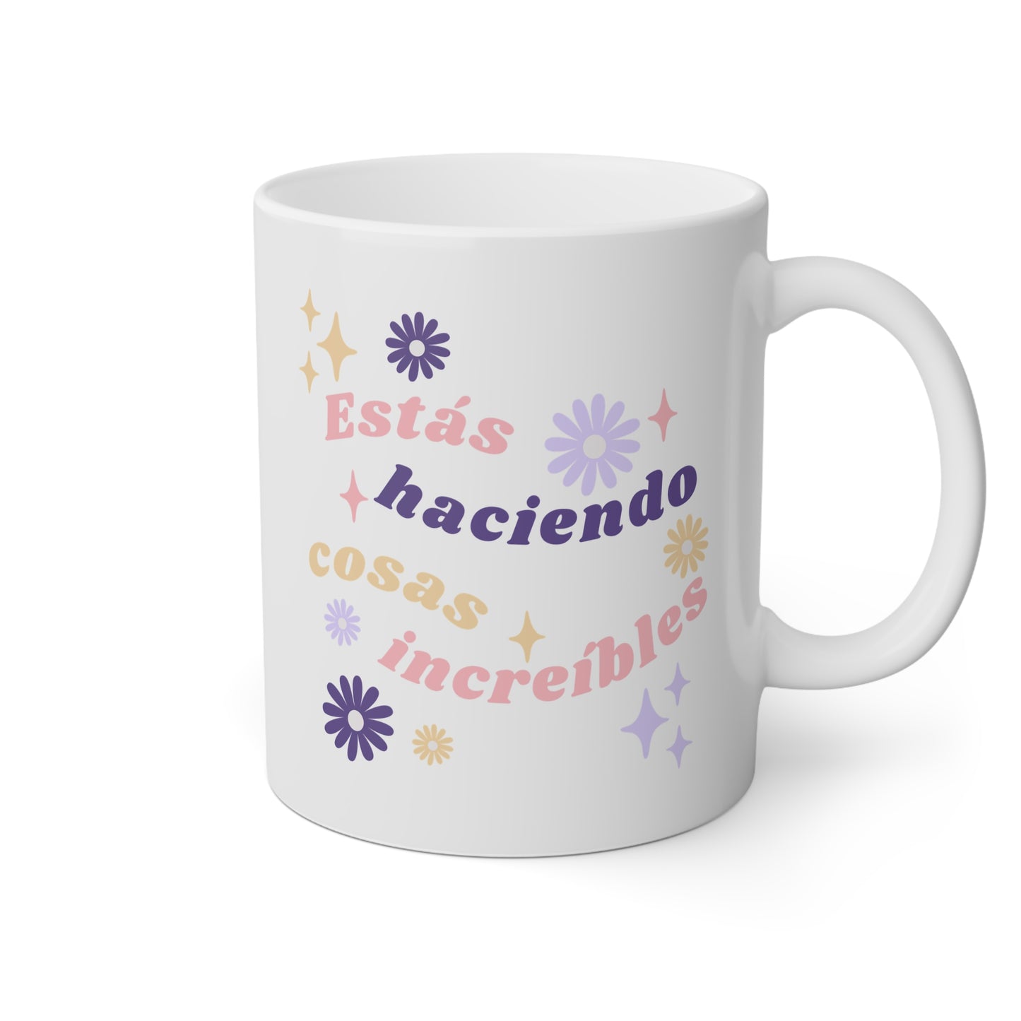 Taza 'Estás Haciendo Cosas Increíbles'