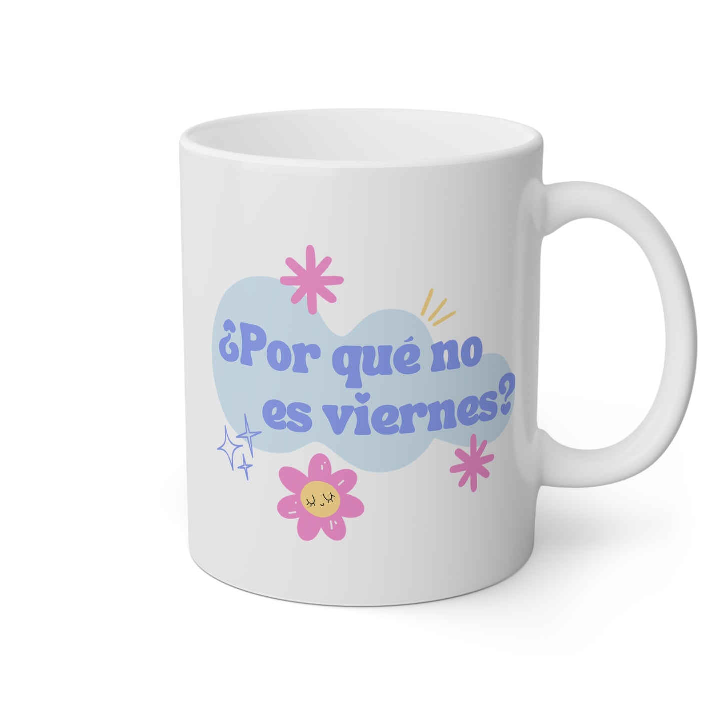 Taza '¿Por Qué No Es Viernes?