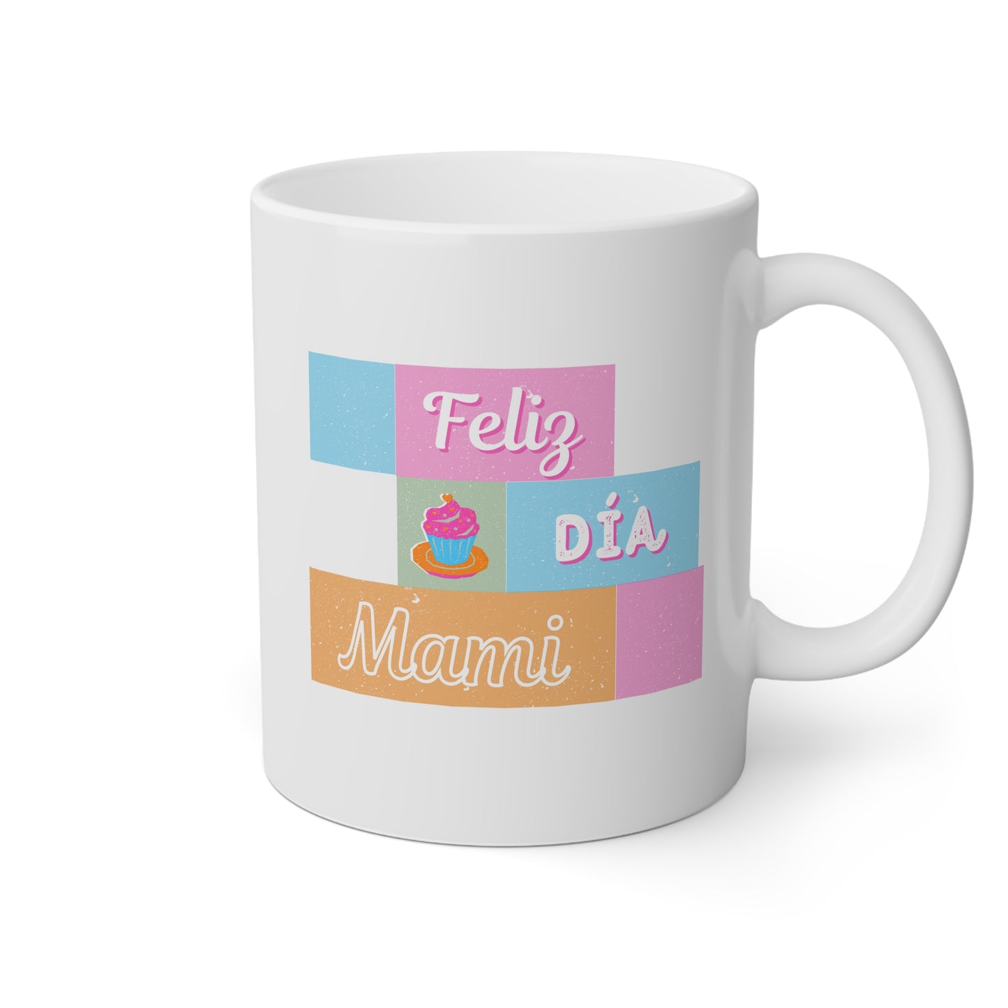 Taza 'Feliz Día Mami'