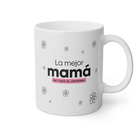 Taza 'La Mejor Mamá de Todo el Universo'