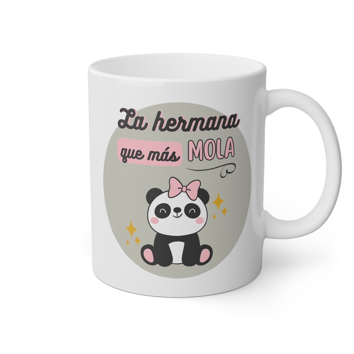 Taza 'La Hermana que Más Mola'