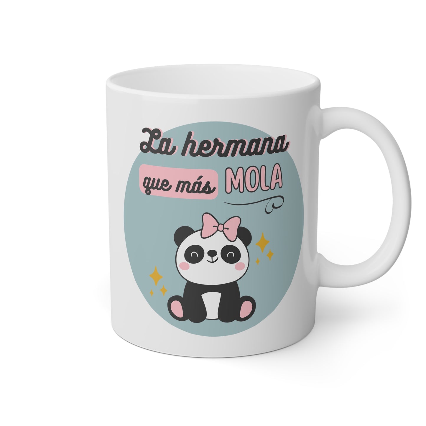 Taza 'La Hermana que Más Mola'