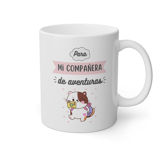 Taza 'Para Mi Compañera de Aventuras'