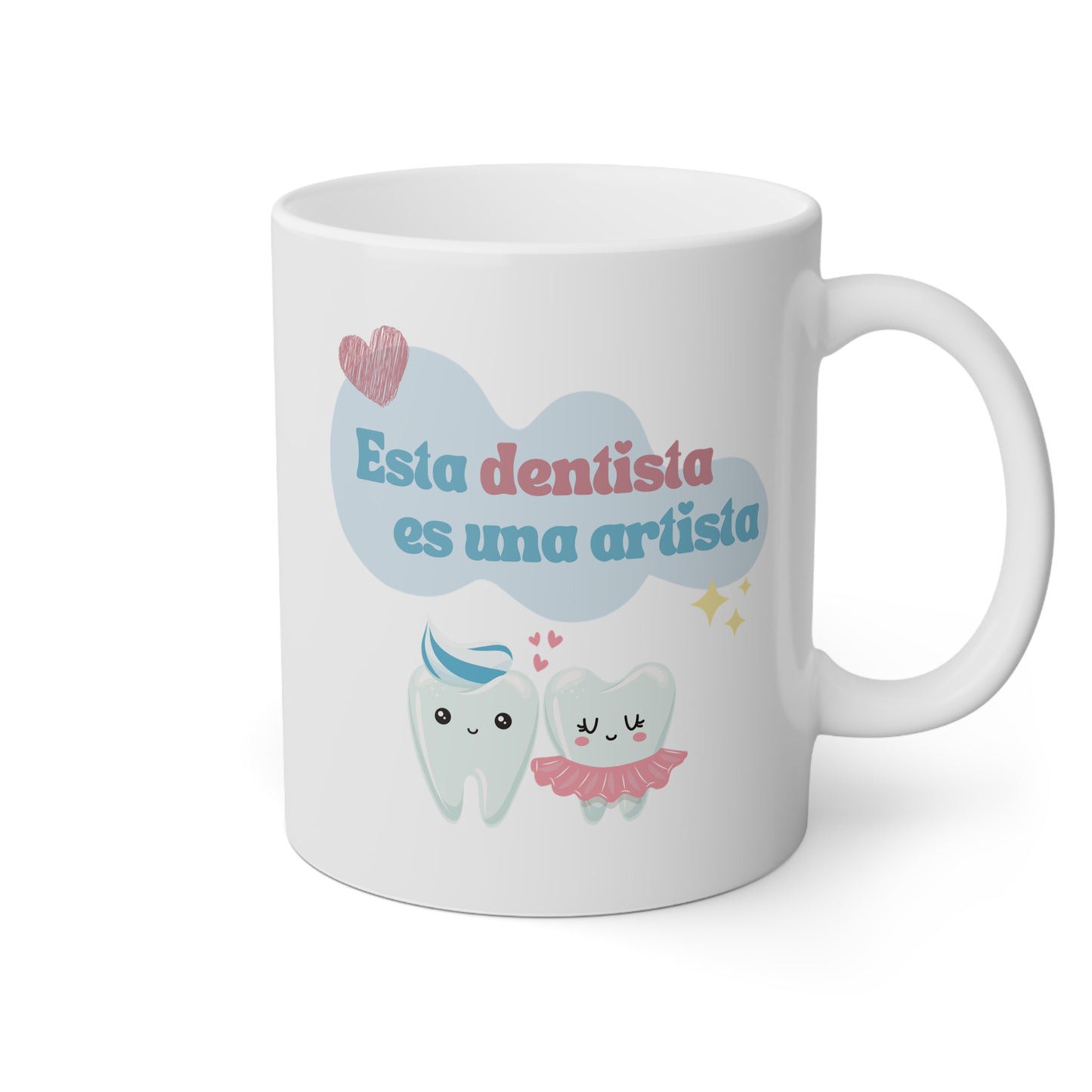 Taza 'Esta Dentista es una Artista'