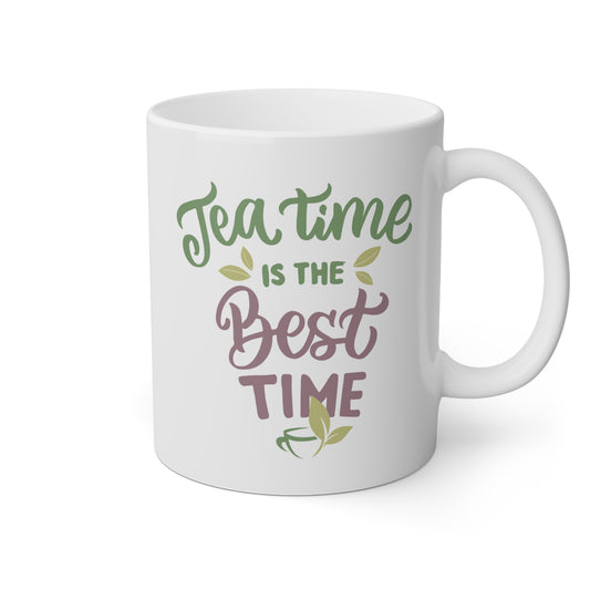 Taza 'Tea Time is the Best Time'