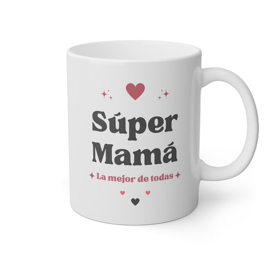 Taza 'Súper Mamá'